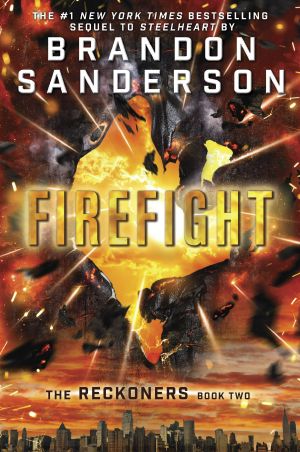 [The Reckoners 02] • Firefight